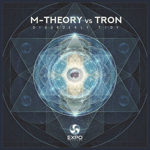 M - Theory Vs Tron - Disorderly Tidy (Out 10-12-2018 on Expo Records)