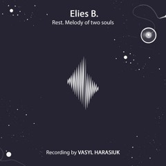 Rest. Melody of two souls