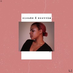 Lola Jane x Scottie - Clouds
