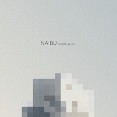 Naibu - Manoeuvres