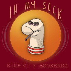In My Sock - Rick VI (Witz Flip)