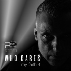 My Faith by Who Cares - 08.12.18