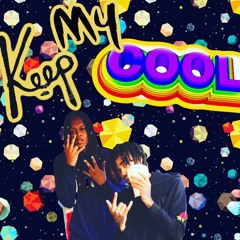 Keep My Cool ft Icebvrg Slim