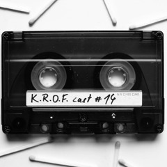 K.R.O.F.cast #14 by Eckhaus