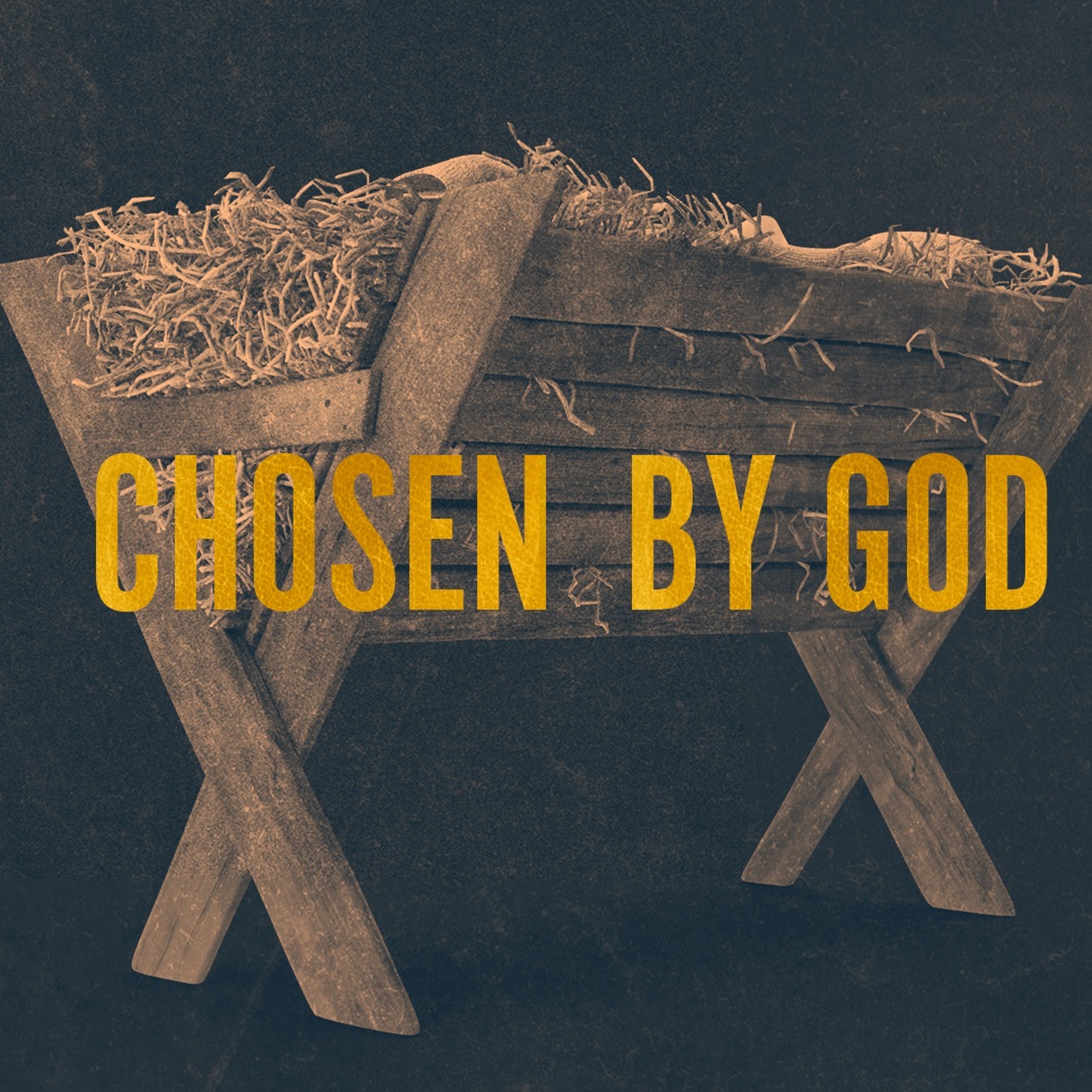 12 - 9 - 18 Chosen By God episode artwork