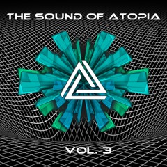 Progressive Psytrance Set | ATOPIA - The Sound Of Atopia - Vol.3