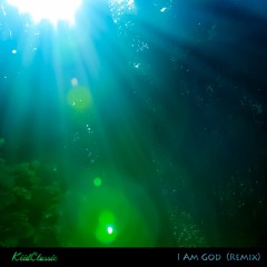 Clams Casino - "I Am God" (KiidClassic Remix)