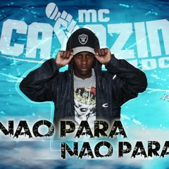 MC CAIOZIN DC - NÃO PARA ( prod.DJD7 )