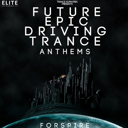 Trance Euphoria Future Epic Driving Trance Anthems For Spire MULTiFORMAT-DECiBEL