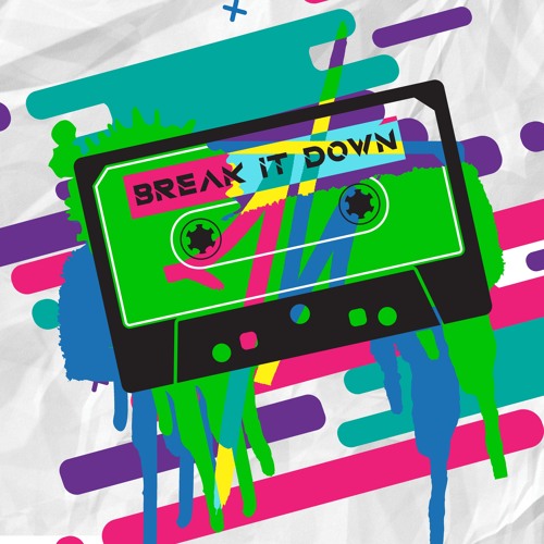 Break It Down