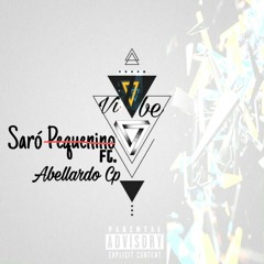 Vibe Saró Pequenino ft. Abellardo Cp