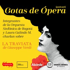 Gotas de Ópera-La Traviata