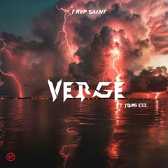 Verge ( Ft. Young Ezz)