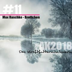 2018 #11: Max Raschke - Brettchen