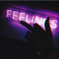Feelings