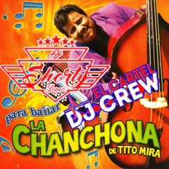 DJSHORTY LOPEZ La Chanchona De Tito Mira(ARCADIO) Mix