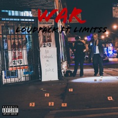Loudpacck.lp Ft. Limitss - War