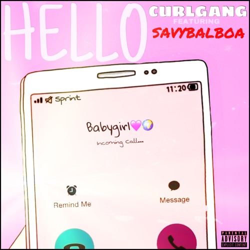 CURL GANG (FEAT. SAVYBALBOA) - HELLO (PROD. JWAR)