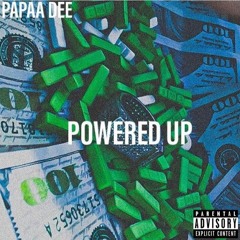 Powered Up (prod. 10Bricks Beatz)