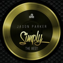 Jason Parker - Simply The Best 2018 (Extended Mix) [Tina Turner Cover]