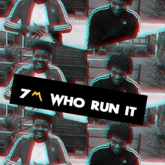 7M Jay Lean - Who Run It (7Mix)