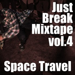 Just Break Mixtape Vol.4