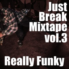 Just Break Mixtape Vol.3