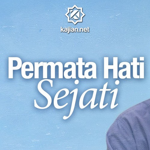 Ceramah Agama: Permata Hati Sejati - Ustadz Abdullah Taslim, MA.