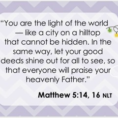 Matthew 5:14,16