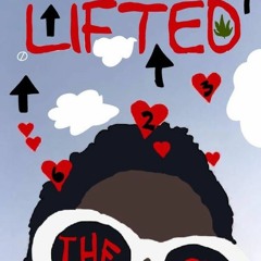 Lifted (Prod.OniiMadeThis)