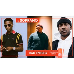 Energy - Soprano & Skepta & Wizkid