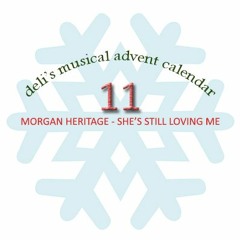 Deli sings Morgan Heritage - She's Still Loving Me