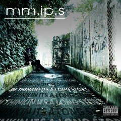 Mm.ip.s - 08 (Growin' Up) Ft B - Zo