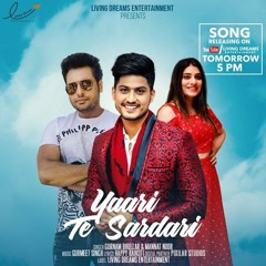 Yaari Te Sardari - Gurnam Bhullar