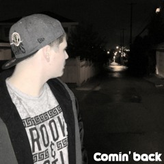 COMIN' BACK (Prod. Nas & Q-Tip)
