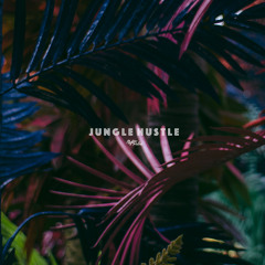 JUNGLE HUSTLE