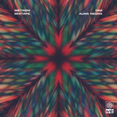 Métron Mixtape - 029 - Alma Negra
