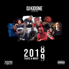 Djkidone - Thats A Wrap 2018