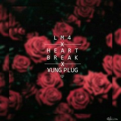 Heartbroken (ft Yung Plug)