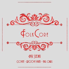 FolkCore EP [FREE DOWNLOAD]