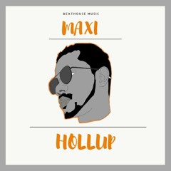 Maxi - Hollup