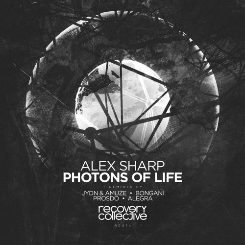 Alex Sharp - Photons Of Life (Prosdo Remix) [RECOVERY COLLECTIVE] PRE ORDER NOW!!