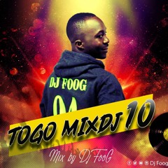 DJ FOOG - TOGOMIXDJ 10 /228mixdj.tg /Decembre 2018