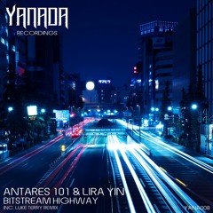 Antares 101 & Lira Yin - Bitstream Highway (Luke Terry Remix)