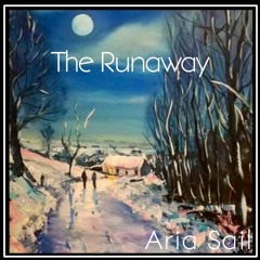 Aria Sail - The Runaway