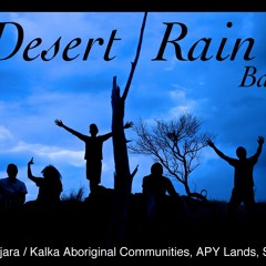 Kungka Nyuntu (Hey Girl) - Desert Rain Band