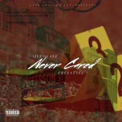 NeverCared FREESTYLE