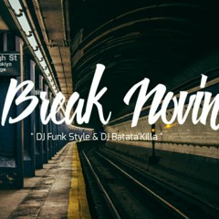 Dj Batata'Killa & Dj Funk Style - Break Novin (Single)