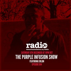 The Purple Infusion Show  014 With Justin Blanc Ft. Erlon