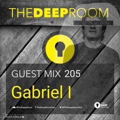 The Deep Room Guest Mix 205 - Gabriel I